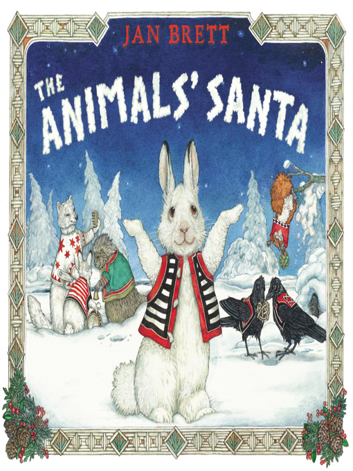 Title details for The Animals' Santa by Jan Brett - Available